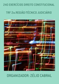 240 exercicios direito constitucional (ebook)-organizador: zélio cabral-3410002156822