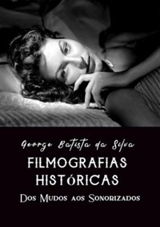 filmografias historicas (ebook)-george batista da silva-3410002251022