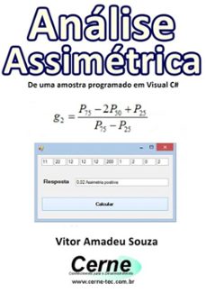 análise assimétrica de uma amostra programado em visual c# (ebook)-vitor amadeu souza-3410002273222