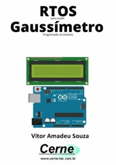 rtos para medir gaussimetro programado no arduino (ebook)-vitor amadeu souza-3410003711822