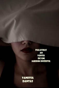 palavras ao vento de um jardim infertil (ebook)-vanessa dantas-3410004904322