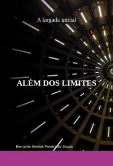 alem dos limites (ebook)-bernardo simões pereira de souza-3410005813722
