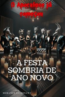 a festa sombria de ano novo (ebook)-mohamed elshenawy-3410007671122