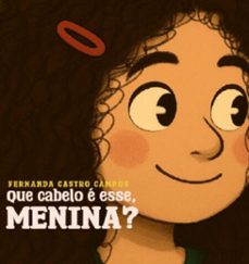que cabelo e esse menina? (ebook)-fernanda castro campos-3410008005322