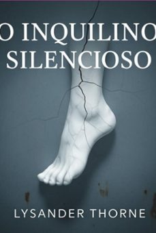 o inquilino silencioso (ebook)-lysander thorne-3410008773122