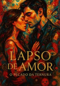 lapso de amor (ebook)-fabio fernando , fábio arruda, fernando moura, sophie clark, sophia clark, neuda fernandes. shark blue, fff beast-3410008965022
