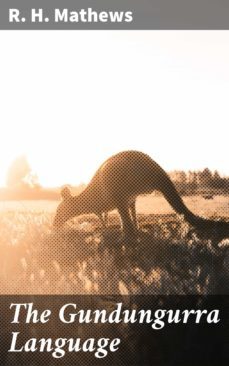 the gundungurra language (ebook)-r. h. mathews-4064066106522