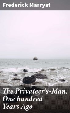 the privateer's-man, one hundred years ago (ebook)-frederick marryat-4064066161422