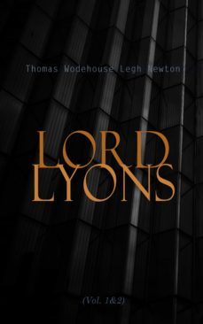 lord lyons (vol. 1&amp;2) (ebook)-thomas wodehouse legh newton-4064066387822
