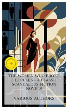 the women who broke the rules - 4 classic scandalous fiction novels-anne brontë-george moore-d. h. lawrence-4066339990722