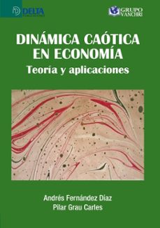 dinámica caótica en economía: teoría y aplicaciones (ebook)-maria luz martin peña-4099995621822