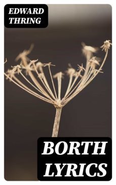 borth lyrics (ebook)-edward thring-8596547313922