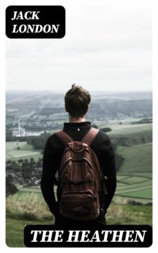 the heathen (ebook)-jack london-8596547315322