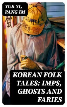 korean folk tales: imps, ghosts and faries (ebook)-8596547322122