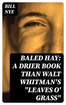baled hay: a drier book than walt whitman's "leaves o' grass" (ebook)-8596547347422