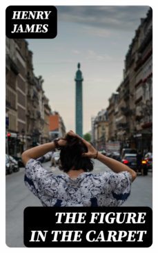 the figure in the carpet (ebook)-henry james-8596547370222