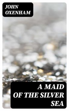 a maid of the silver sea (ebook)-8596547376422