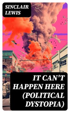 it can't happen here (political dystopia) (ebook)-8596547750222