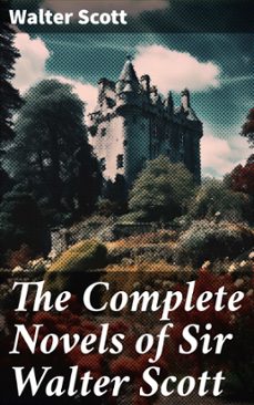the complete novels of sir walter scott (ebook)-walter scott-8596547802822