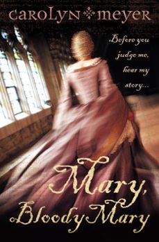 mary, bloody mary (ebook)-carolyn meyer-9780007381722