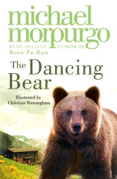 the dancing bear-michael morpurgo-9780007382422