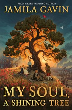 my soul, a shining tree (ebook)-jamila gavin-9780008670122