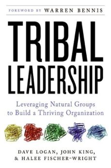 tribal leadership (ebook)-dave logan-john king-halee fischer wright-9780061754722