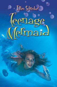 teenage mermaid (ebook)-ellen schreiber-9780061975622