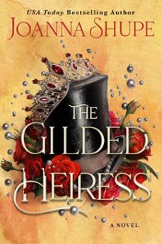the gilded heiress (ebook)-joanna shupe-9780063310322