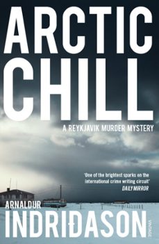 arctic chill-arnaldur indridason-9780099542322