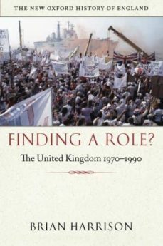 finding a role?: the united kingdom 1970-1990-brian harrison-9780199606122