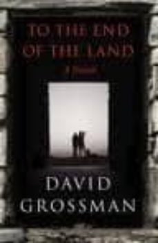 to the end of the land-david grossman-9780224091022