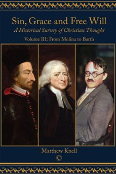 sin, grace and free will (ebook)-matthew knell-9780227905722