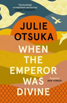 when the emperor was divine (ebook)-julie otsuka-9780241145722