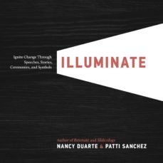 illuminate (ebook)-nancy duarte-patti sanchez-9780241245422