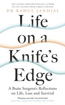 life on a knifeas edge-dr rahul jandial-9780241461822
