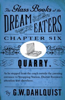 the glass books of the dream eaters (chapter 6 quarry) (ebook)-g w dahlquist-9780241967522