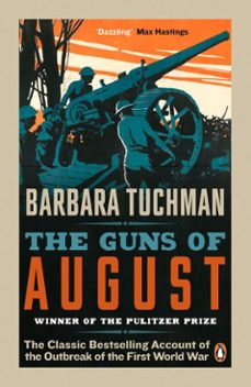the guns of august (ebook)-barbara w. tuchman-9780241968222