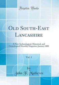 old south-east lancashire, vol. 1-9780267957422