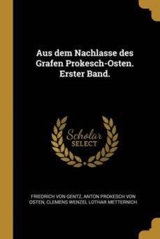 aus dem nachlasse des grafen prokesch-osten. erster band.-9780274308422