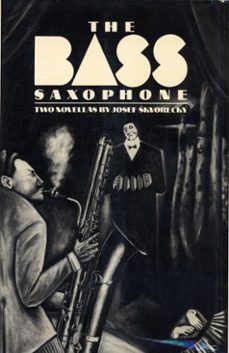 the bass saxophone (ebook)-josef skvorecky-9780307832122