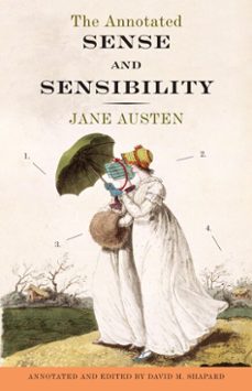 the annotated sense and sensibility-jane austen-9780307950222