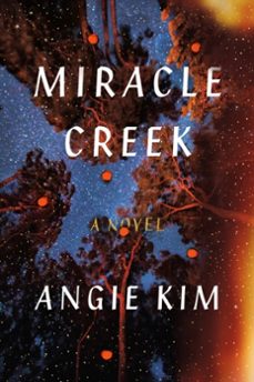 miracle creek-angie kim-9780374156022