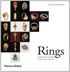 rings: jewelry of power, love and loyalty-diana scarisbrick-james fenton-9780500291122
