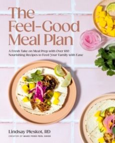 the feel-good meal plan-lindsay pleskot-9780525612322