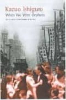 when we were orphans-kazuo ishiguro-9780571205622