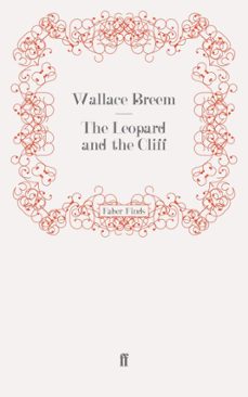 the leopard and the cliff (ebook)-wallace breem-9780571281022