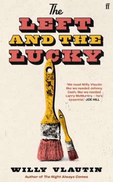 the left and the lucky (ebook)-willy vlautin-9780571384822