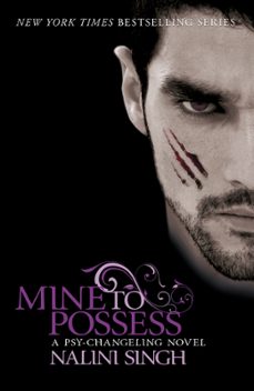 mine to possess-nalini singh-9780575100022