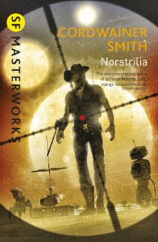 norstrilia (ebook)-cordwainer smith-9780575108622